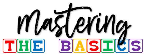 Mastering the Basics